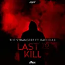 Last to Kill by The Strangerz, Rachelle - Rawstyle cover art