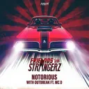 Notorious by The Strangerz, MC D, Outbreak - Rawstyle cover art