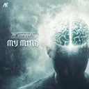 My Mind by The Un4given - Euphoric Hardstyle cover art