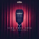 Sing This Song by The Un4given - Euphoric Hardstyle cover art