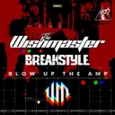 Blow Up The Amp - Radio Edit by The Wishmaster, BreakStyle - Hardcore cover art