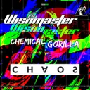 Chaos - Radio Edit by The Wishmaster, Chemical Gorilla - Hardcore cover art