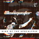 King of The Apocalypse - Radio Edit by The Wishmaster - Hardcore cover art