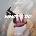 What I Do by The Xperiment - Hardstyle cover art