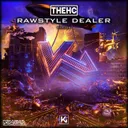 Rawstyle Dealer by TheHardcreations - Hardstyle cover art