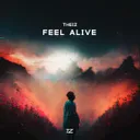 Feel Alive by Theiz - Hardstyle cover art