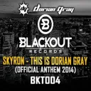 Cover of This Is Dorian Gray (Official Anthem 2014)
