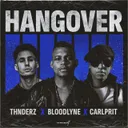 Hangover by THNDERZ, Carlprit, Bloodlyne - Hardstyle cover art