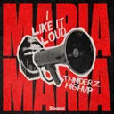 Maria (I Like It Loud) by THNDERZ, Highup - Hard Techno cover art