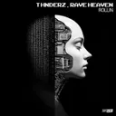 Rollin - Radio Edit by THNDERZ, RAVE HEAVEN - Hard Techno cover art