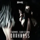Darkness by Thomas Christian - Hardstyle cover art