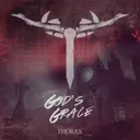God's Grace by Thorax - Hardcore cover art