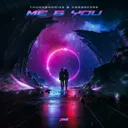 Me & You by Thundernoize, Crossfade - Hardstyle cover art