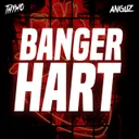 Banger Hart by Thymo, ANGUZ - Hardstyle cover art