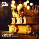 Destiny by Thyron, MC Activate - Rawstyle cover art