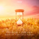 Sense Of Time - 2022 Remix by Thyron, Physika - Rawstyle cover art