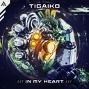 In My Heart by Tigaiko - Hardstyle cover art