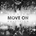 Move On by Tigaiko, Raveision - Rawstyle cover art