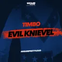 Evil Knievel - Extended by Timbo - Hardstyle cover art