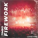 Firework by Timbo - Hardstyle cover art