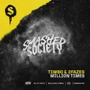 Million Times by Timbo, 2Fazes - Hardstyle cover art