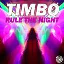 Rule the Night - Le Shuuk Remix by Timbo - Hardstyle cover art