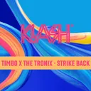 STRIKE BACK by Timbo, The Tronix - Hardstyle cover art