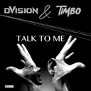 Talk to Me - Radio Mix by Timbo, DVISION - Hardstyle cover art