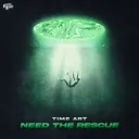 Need The Rescue by Time Art - Hardstyle cover art