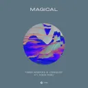 Magical - Extended Version by Timmo Hendriks, Robin Vane, Lindequist - Hardstyle cover art
