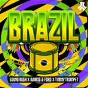 Brazil by Timmy Trumpet, Harris & Ford, Sound Rush - Hardstyle cover art