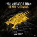 Death is coming - Original Mix by Titan, High Voltage - Rawstyle cover art