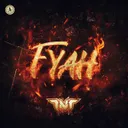 FYAH by TNT, Technoboy, Tuneboy - Hardstyle cover art