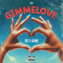 GIMMELOVE by TNT, Anime, Technoboy, Tuneboy - Hardstyle cover art