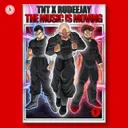 The Music Is Moving by TNT, Technoboy, Tuneboy, Rudeejay - Hardstyle cover art