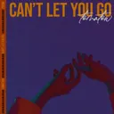 Can't Let You Go by Tomatow - Hardstyle cover art