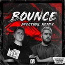 Bounce - Spectral Remix by Tommy Vans, Spectral - Uptempo cover art