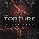 TORTURE by Tommy Vans - Hardstyle cover art