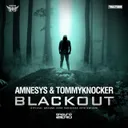 Blackout -Edit - Official Ground Zero hardcore 2016 anthem by Tommyknocker, Amnesys - Hardcore cover art
