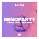 SENOPARTY - Tomsky & Steve Chris Remix by Tomsky, Steve Chris, AKHDA - Hardstyle cover art