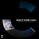 Wait For You by Tomsky, QuickBuck - Hardstyle cover art