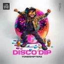 Disco Dip by Toneshifterz - Hardstyle cover art