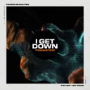 I Get Down by Toneshifterz - Hardstyle cover art