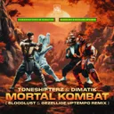 Mortal Kombat (Bloodlust & Gezellige Uptempo Remix) by Toneshifterz, Dimatik, Bloodlust, Gezellige Uptempo - Hardstyle cover art