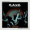 R.A.V.E. (WHERE I WANT TO BE) by Toneshifterz, MC Stretch - Hardstyle cover art
