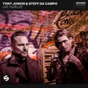 Live Your Life - Extended Mix by Tony Junior, Steff da Campo - Hardstyle cover art