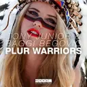 Plur Warriors by Tony Junior, BAGGI - Hardstyle cover art