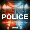 Police (feat. RIVERO) - Extended Mix by Tony Junior, JETFIRE, RIVERO - Hardstyle cover art