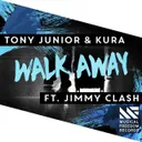 Walk Away (feat. Jimmy Clash) - Extended Mix by Tony Junior, Kura, Jimmy Clash - Hardstyle cover art