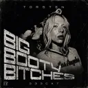 Big Booty B!tches by Torsten, 333CXT - Hard Techno cover art